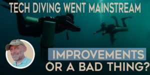 Changing Technical Diving Mindset