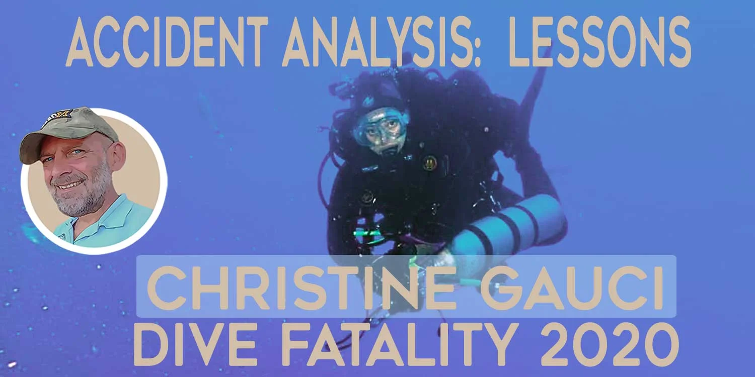 Diving Accident Analysis: Christine Gauci Fatality | Malta 2020 christine gauci acccident malta analysis lessons learned