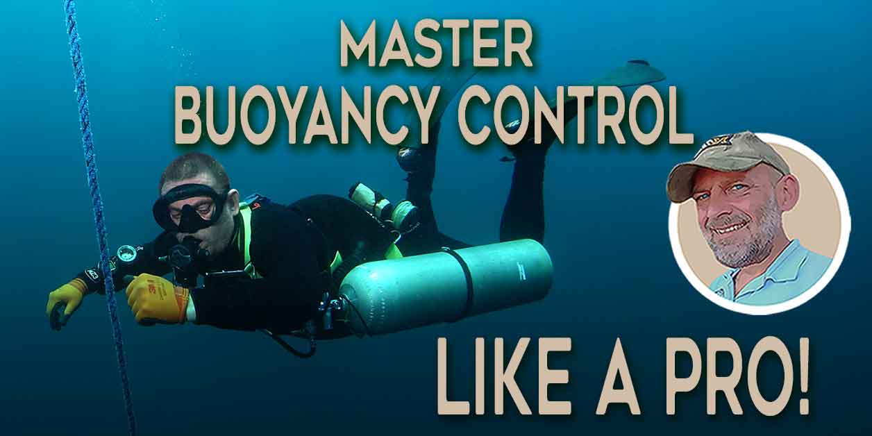 Scuba Skills: Buoyancy Control Tips