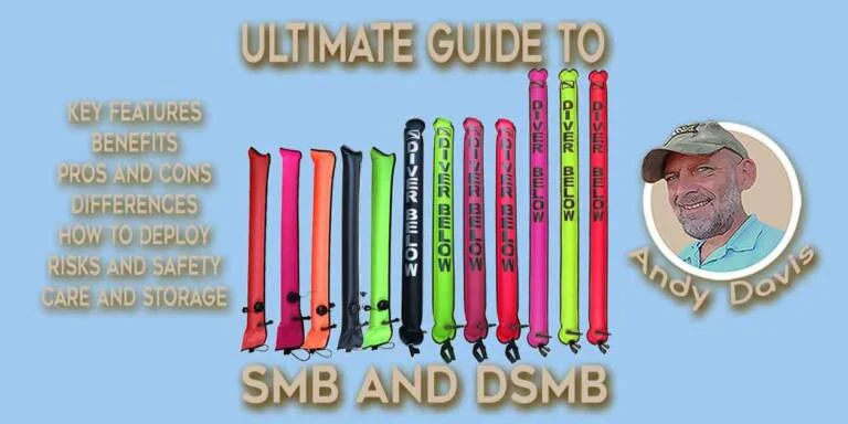 Ultimate Guide to SMBs and DSMBs for Scuba Diving
