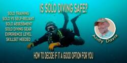 Is Solo Diving Safe? Is Solo Diving Safe