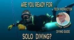 Are You Ready For Solo Diving? Are you ready for solo diving?