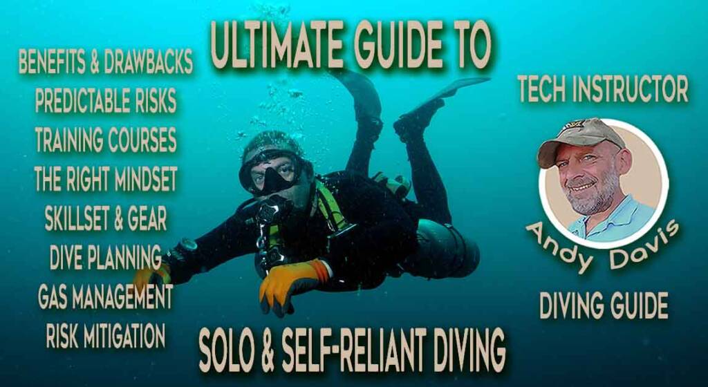 Solo Diver Ultimate Diving Guide For Self-Sufficient and Independent Dives