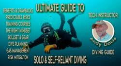 Ultimate Solo Diver Guide: Independent & Self-Reliant Diving Solo Diver Ultimate Diving Guide For Self-Sufficient and Independent Dives