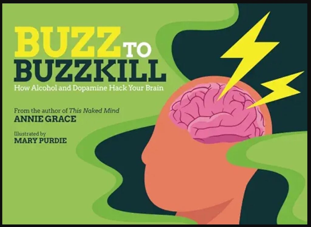 Buzz to Buzzkill book Dopamine