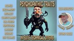 psychopathy in elite technical divers. the benefit of adaptive psychpathic traits for high risk pursuits