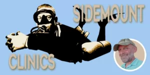 skill development clinics and sidemount gear configuration workshops for qualified divers